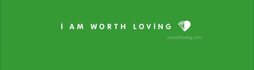 I Am Worth Loving Wallpaper